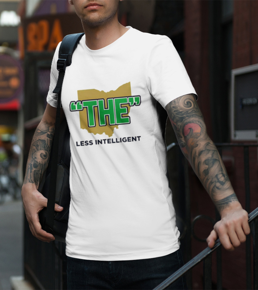 "Notre Dame Fighting Irish 'The' Less Intelligent Ohio Parody" T-Shirt