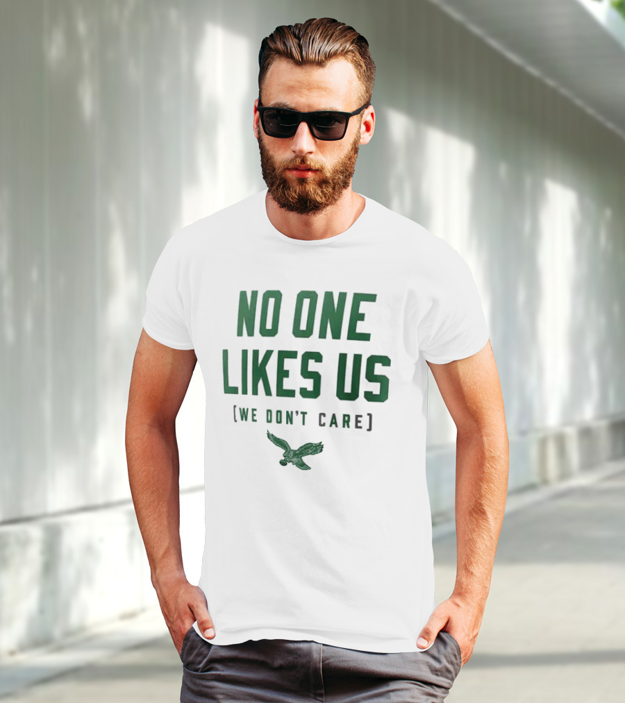 Philadelphia Eagles No One Likes Us We Don't Care Flying Eagle T-Shirt