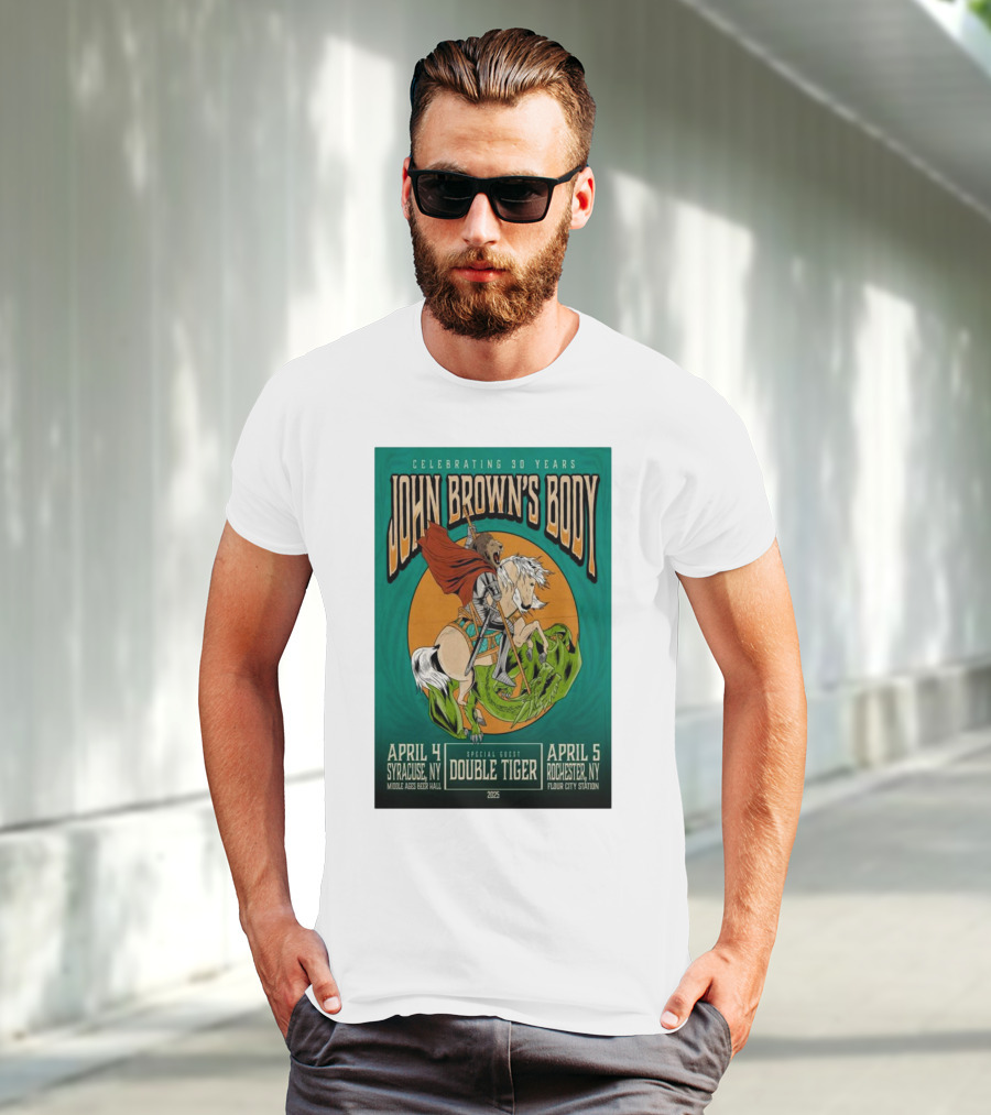 Celebrating 30 Years John Brown’s Body April 2025 Special Guest Double Tiger Syracuse NY Rochester NY T-Shirt