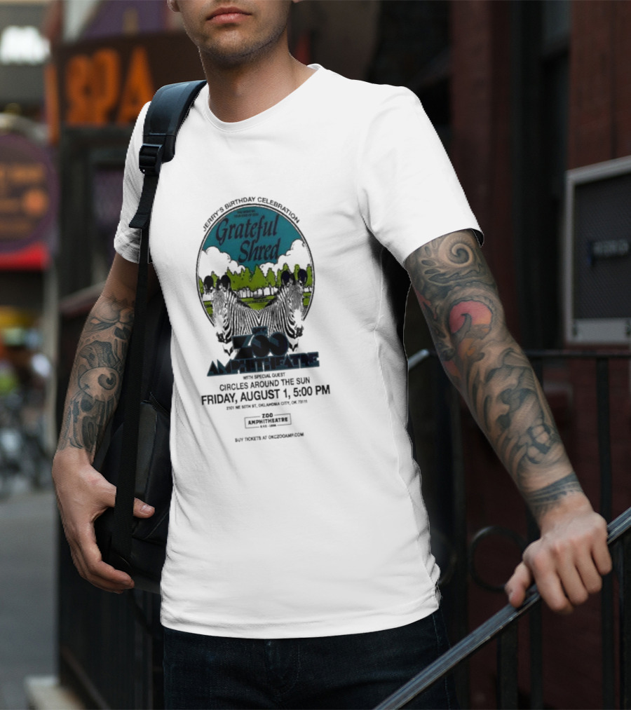 Grateful Shred Aug 01 2025 You Must Be Ready Zoo Amphitheatre T-Shirt
