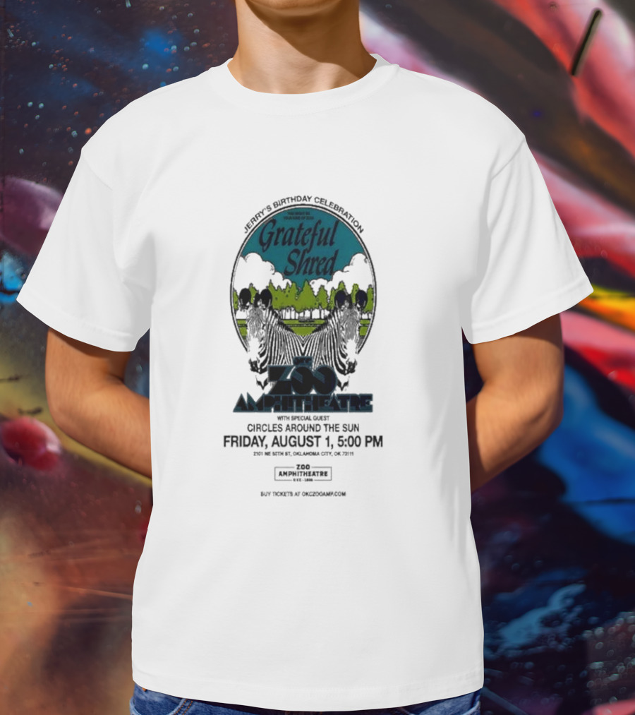 Grateful Shred Aug 01 2025 You Must Be Ready Zoo Amphitheatre T-Shirt
