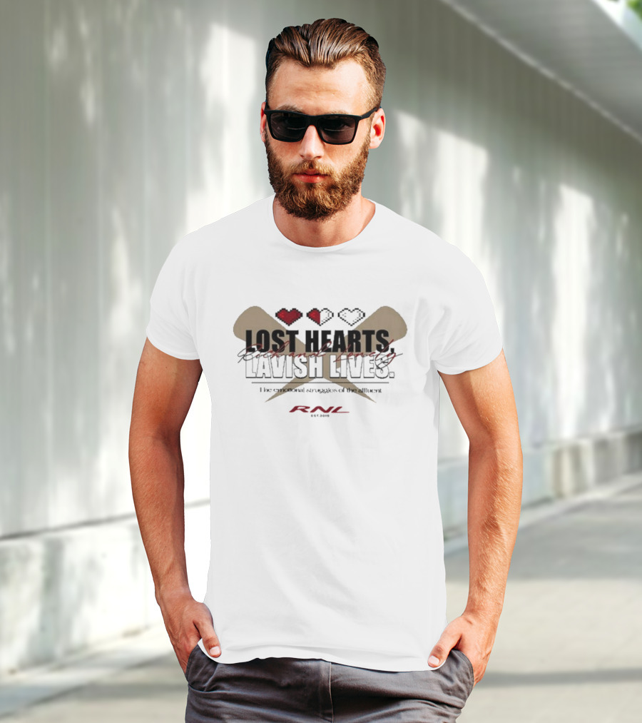 RNL Lost Hearts Lavish Lives Valentines Day 2025 Emotional Struggles Affluent T-Shirt