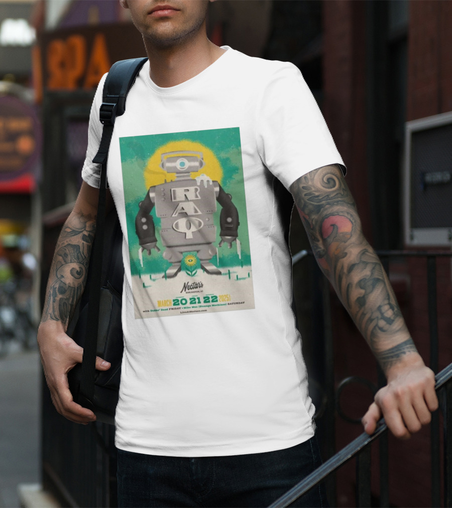RAQ Live At Nectar's Burlington VT March 20-22 2025 Robot Design T-Shirt