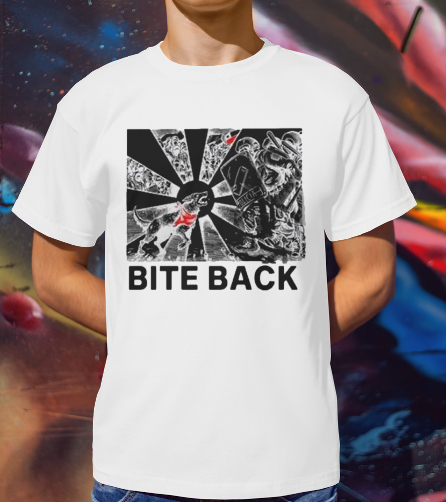 "Bite Back Punkwithacamera Dog Confronts Riot Police" T-Shirt
