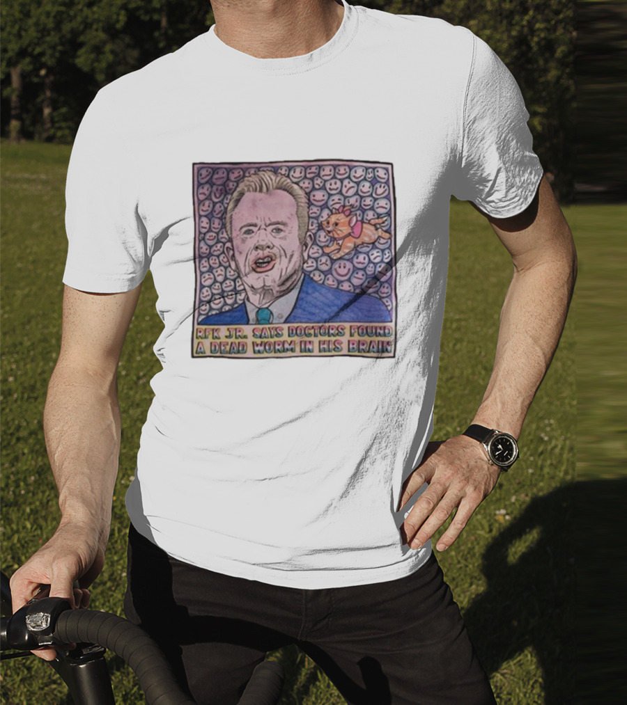 RFK Jr Says Doctors Found A Dead Worm In His Brain Surrounded By Smiley Faces And Cartoon Dog T-Shirt