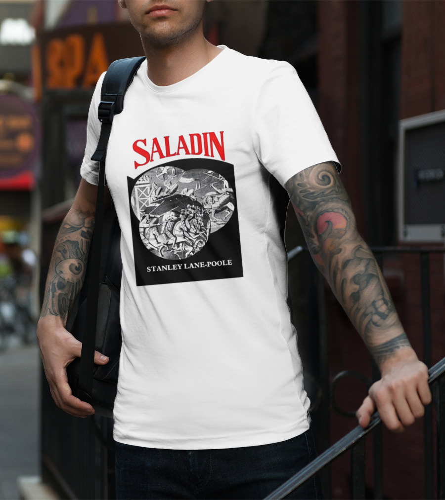 Saladin Stanley Lane-Poole Historical Crusades Battle Art T-Shirt