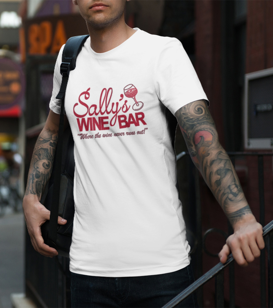 Sally's Wine Bar Where The Wine Never Runs Out With Glass Icon T-Shirt