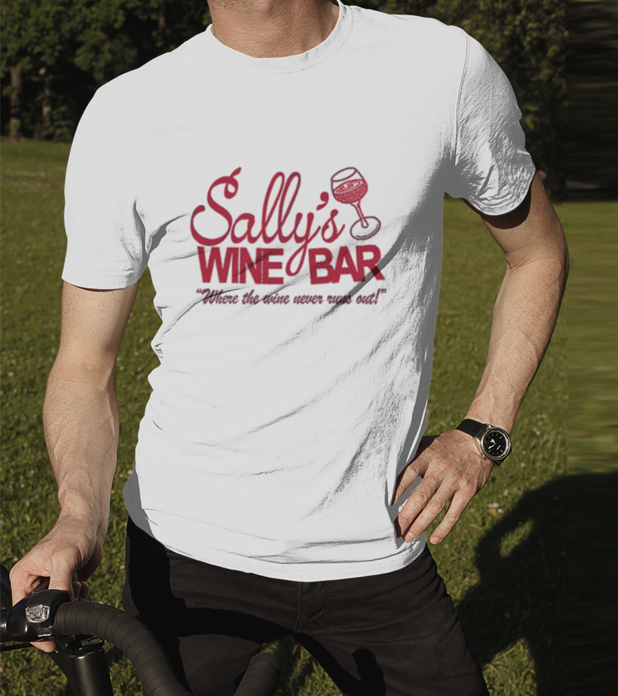 Sally's Wine Bar Where The Wine Never Runs Out With Glass Icon T-Shirt