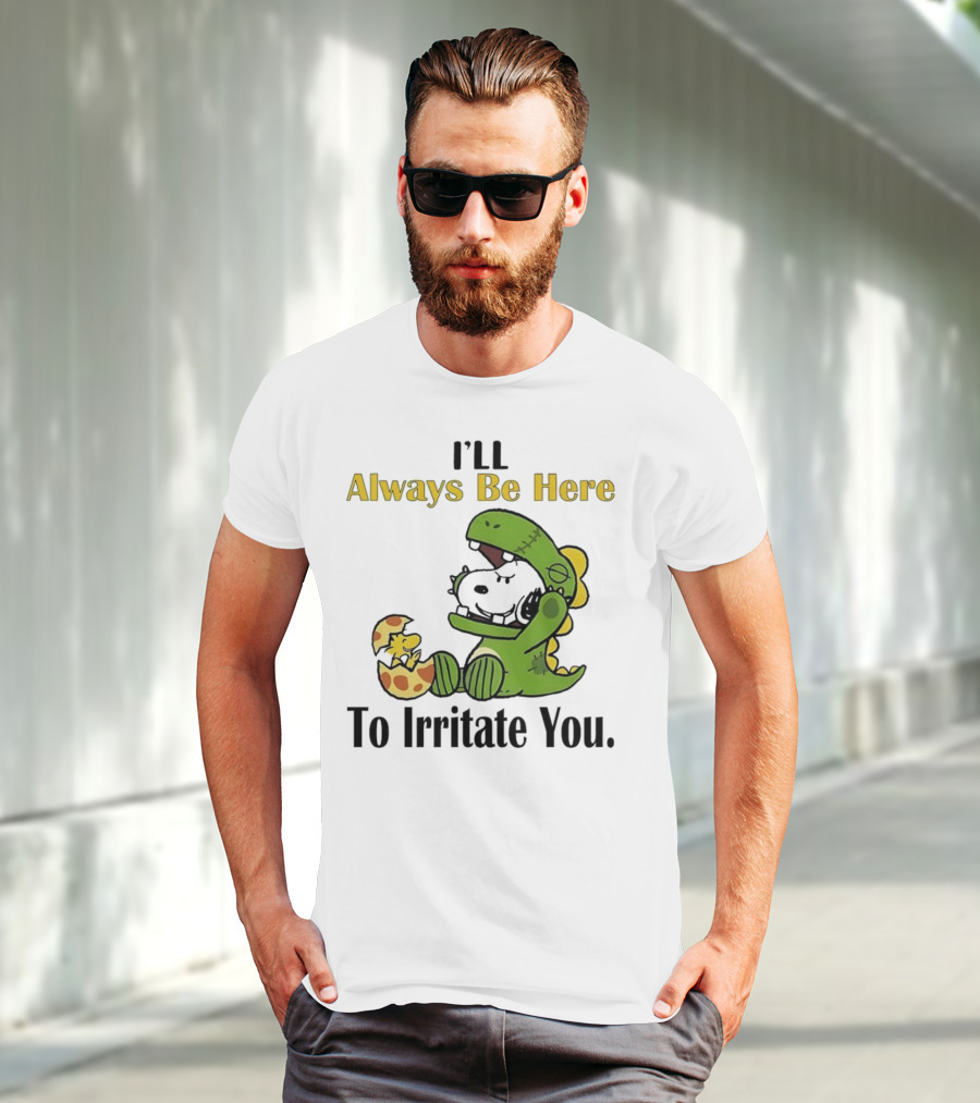 Always Be Here Dinosaur Snoopy Woodstock Egg T-Shirt