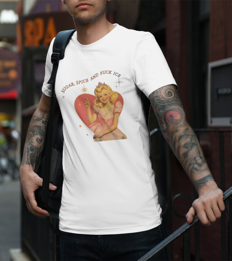 Sugar Spice And Fuck ICE Vintage Liberal Protest Retro Fairy Princess T-Shirt
