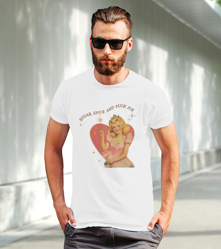 Sugar Spice And Fuck ICE Vintage Liberal Protest Retro Fairy Princess T-Shirt