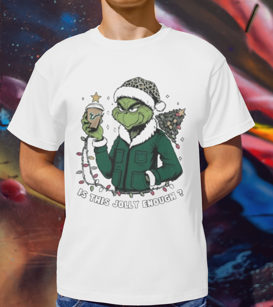 South Florida Bulls Santa Grinch Is This Jolly Enough Merry Christmas T-Shirt