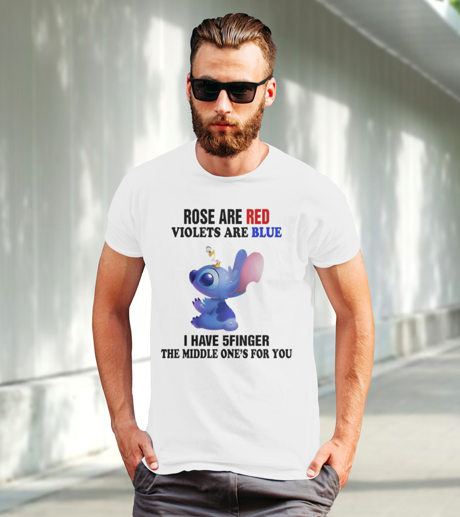 Rose Are Red Violets Are Blue Stitch 5 Finger Middle One's For You T-Shirt