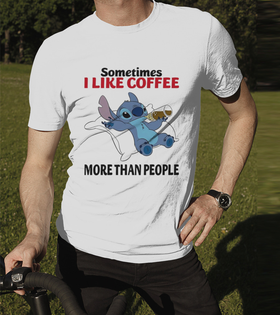 Stitch Sometimes I Like Coffee More Than People Relaxing With Cup T-Shirt