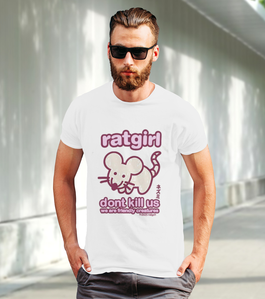 Ratgirl Dont Kill Us We Are Friendly Creatures Stray Rats T-Shirt