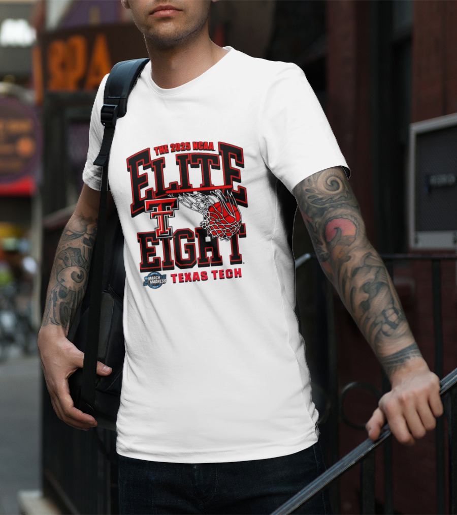 The 2025 NCAA Elite Eight Texas Tech Red Raiders March Madness T-Shirt