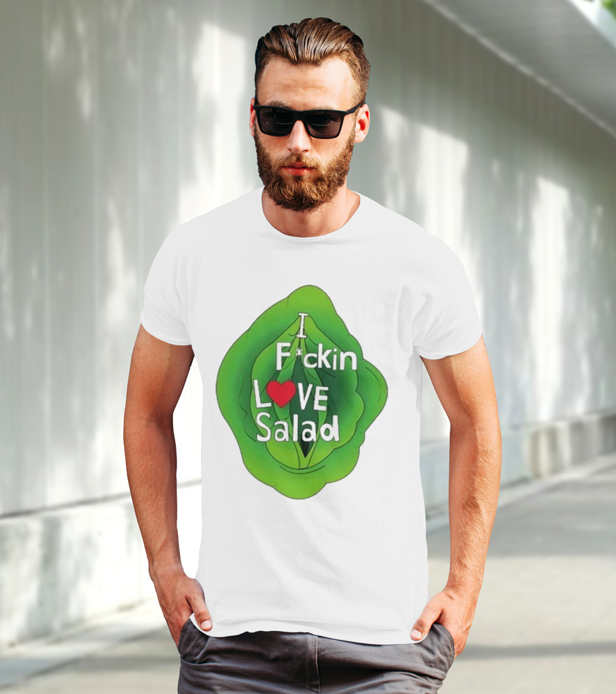 The Beaver Family I F*ckin Love Salad Leaf Heart T-Shirt