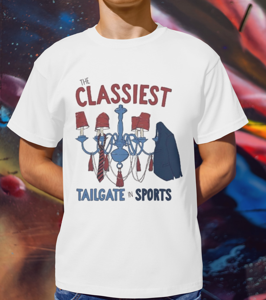 The Classiest Tailgate In Sports Chandelier Suit Tie Red Blue T-Shirt