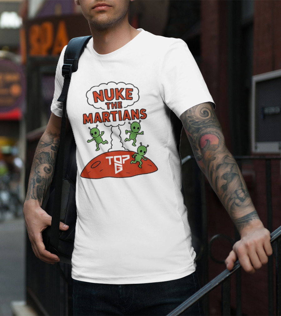 Nuke The Martians Top G Alien Animation T-Shirt