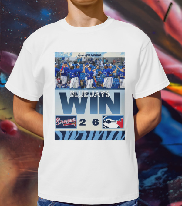Blue Jays Win Over Braves 6-2 Spring Training T-Shirt