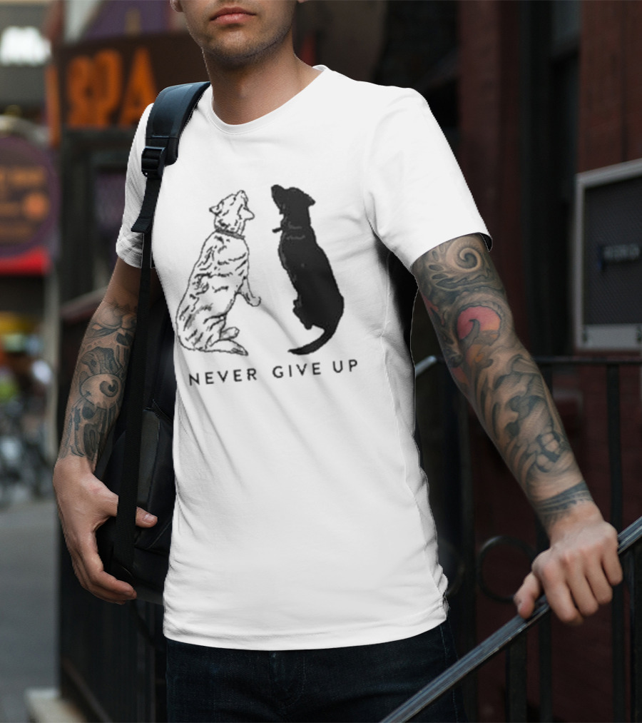 Never Give Up Dog Silhouettes Tors T-Shirt