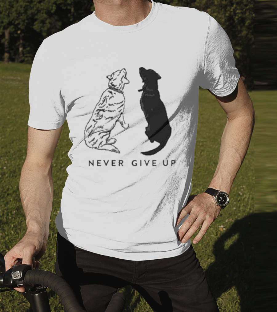 Never Give Up Dog Silhouettes Tors T-Shirt