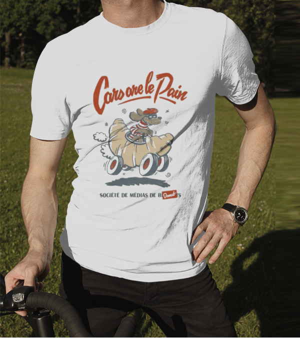 Cars Are Le Pain Société De Médias De Croissants T-Shirt