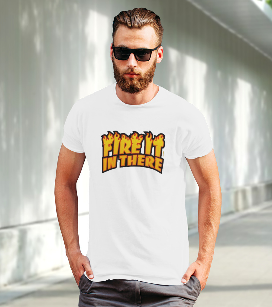 Fire It In There Vegas Matt Flames Design T-Shirt