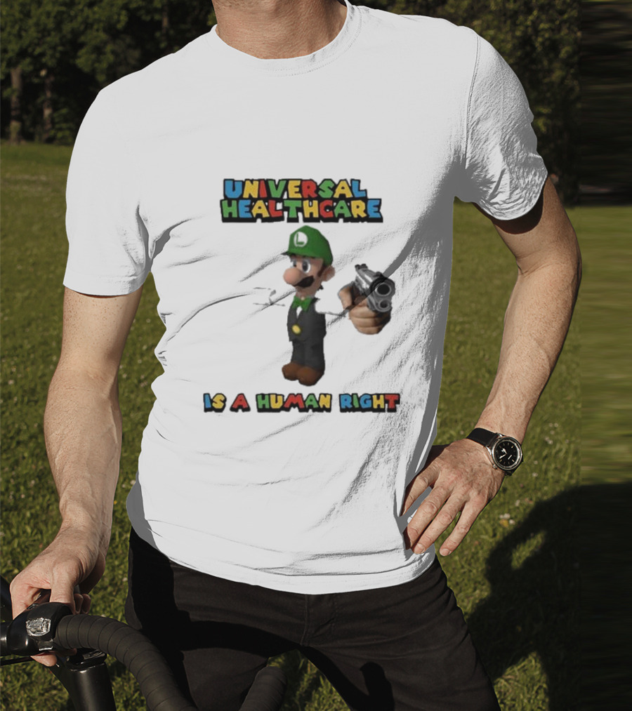 Universal Healthcare Is A Human Right Luigi Mangione Imagery T-Shirt