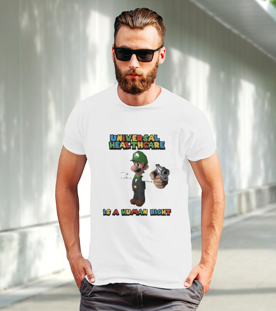 Universal Healthcare Is A Human Right Luigi Mangione Imagery T-Shirt
