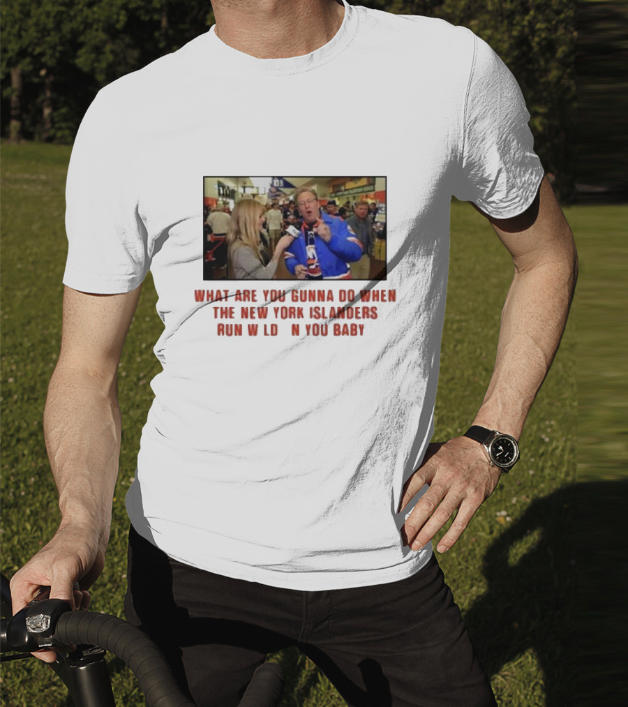 New York Islanders Fan Interview Moment What Are You Gunna Do When The Islanders Run Wild On You Baby T-Shirt