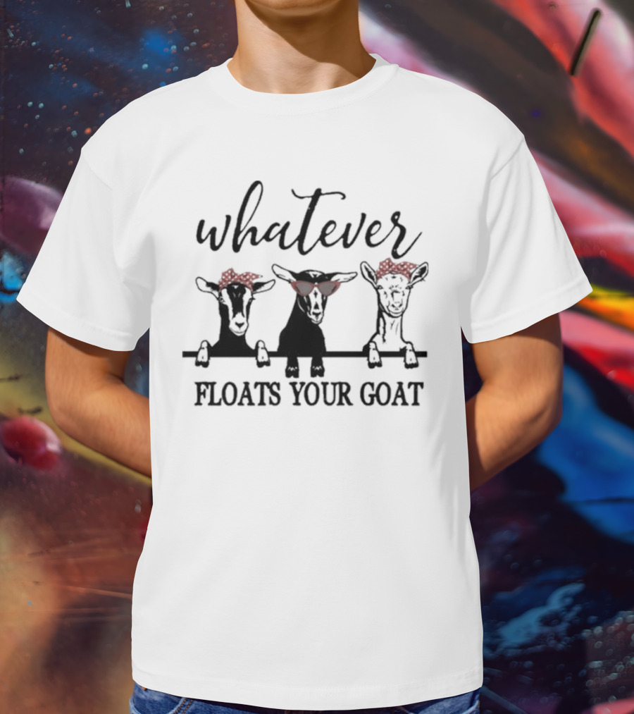 Whatever Floats Your Goat Funny Red Bandana Sunglasses Trio T-Shirt