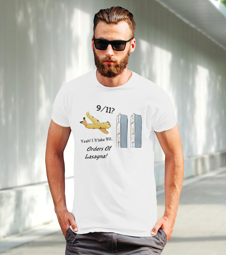Yeah I'll Take 911 Orders Of Lasagna With Garfield And Pasta Twin Towers T-Shirt