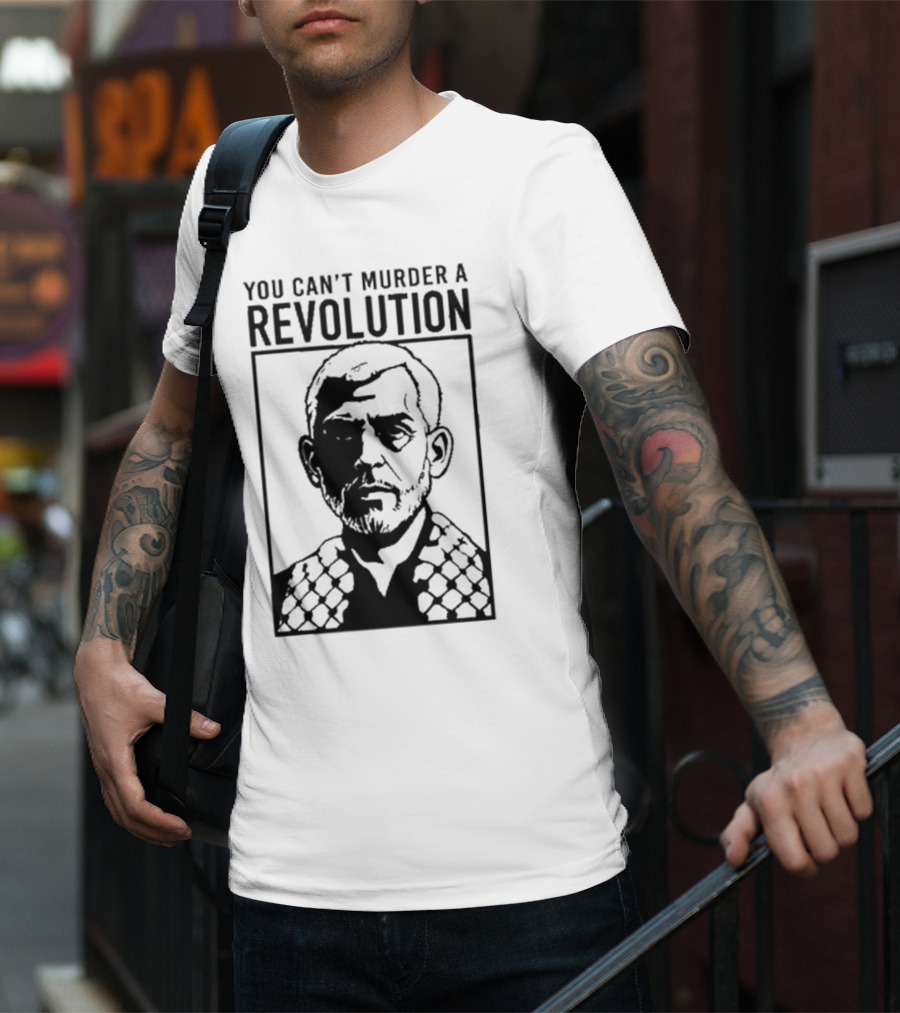 You Can’t Murder A Revolution Fist Symbol Iconic Protest Message T-Shirt