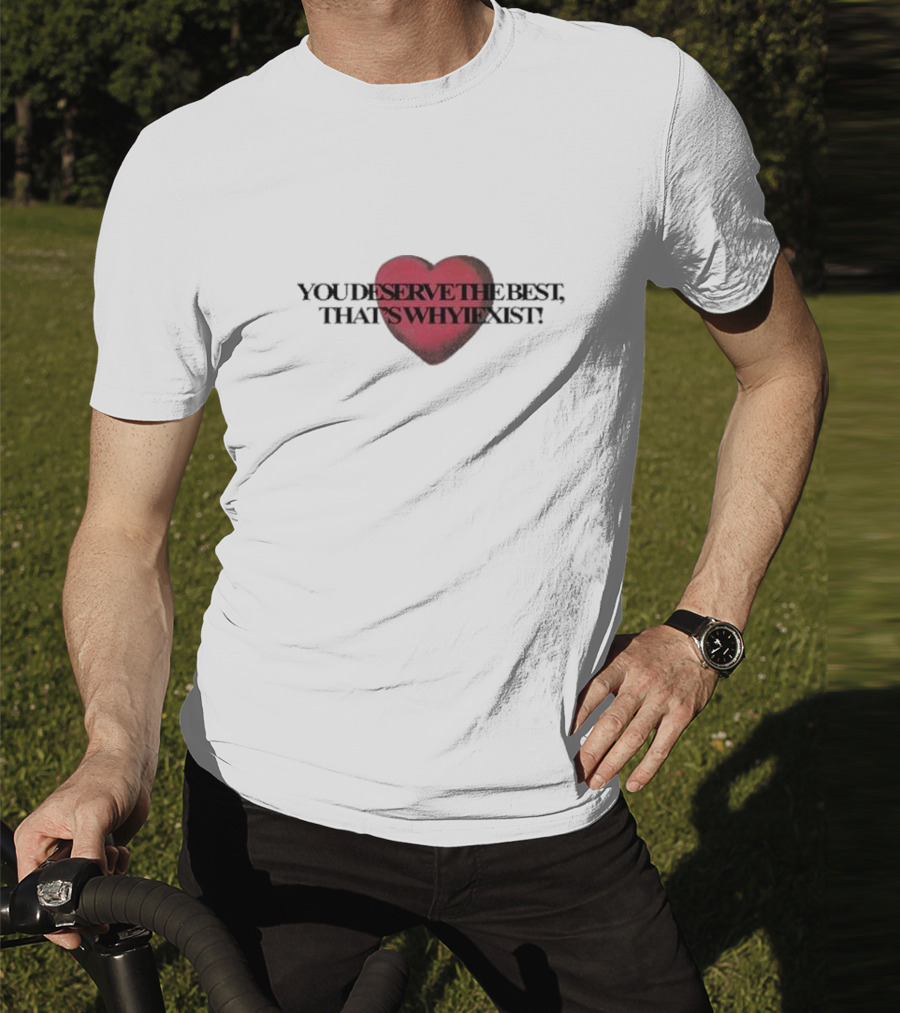 You Deserve The Best Heart Red Textual Graphic T-Shirt