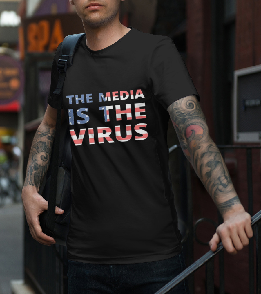 The Media Is The Virus American Flag T-Shirt