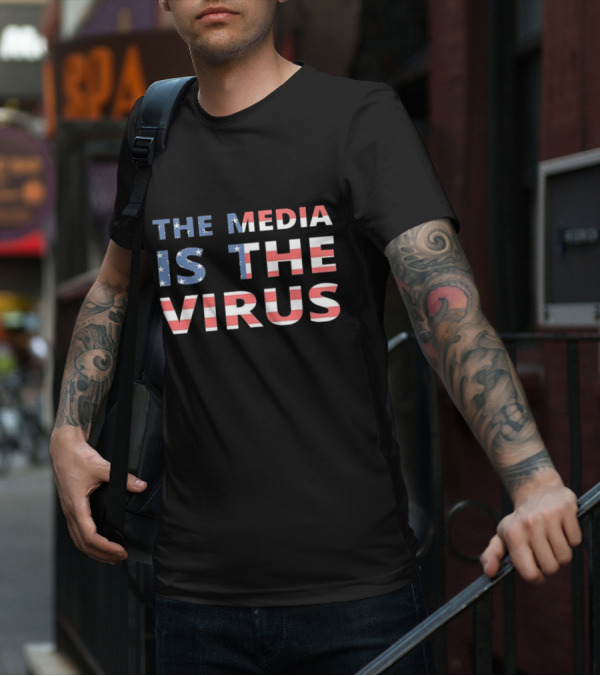 The Media Is The Virus American Flag T-Shirt
