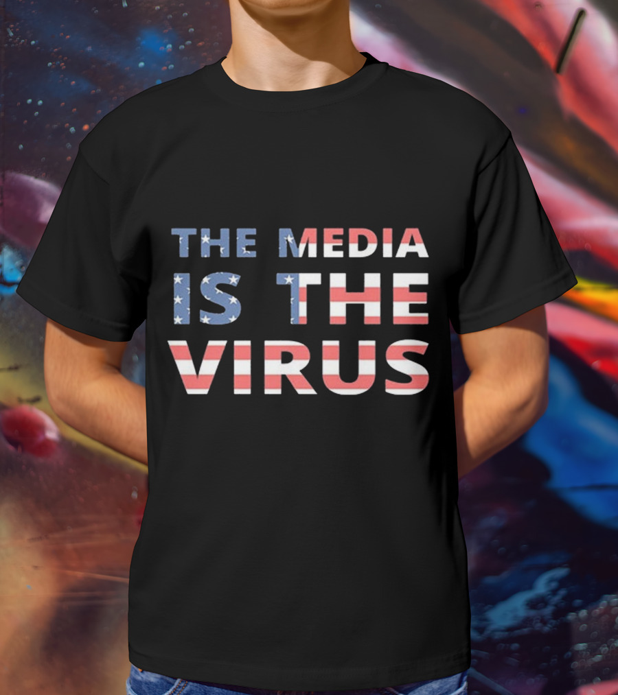 The Media Is The Virus American Flag T-Shirt