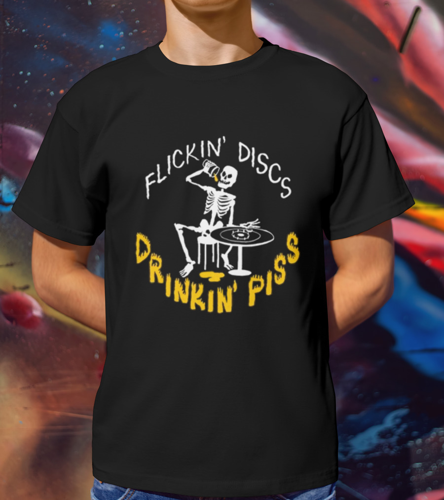 Flickin Discs Drinkin Piss Skeleton Holding Bottle And Disc T-Shirt