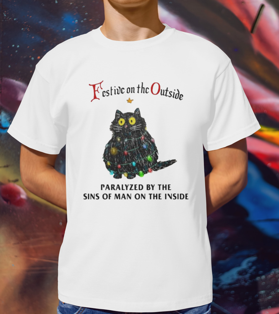 Festive On The Outside Paralyzed By The Sins Of Man On The Inside Cat Wrapped In Christmas Lights T-Shirt
