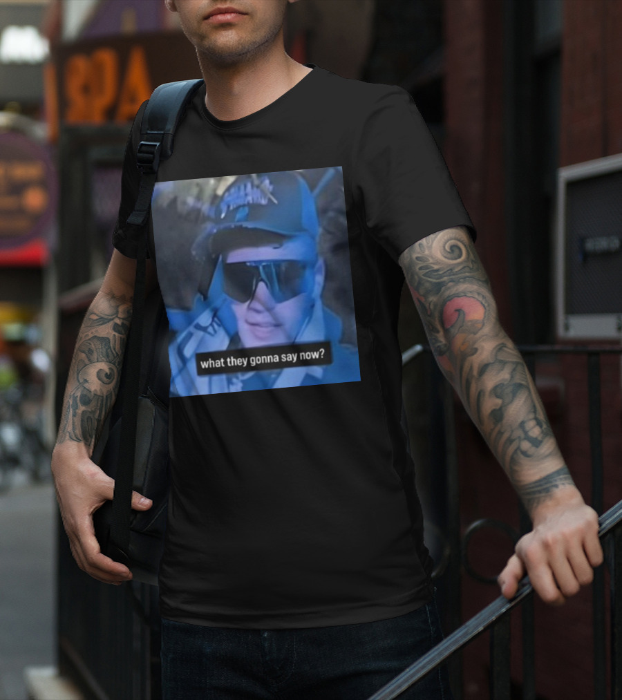 What They Gonna Say Now - Man In Sunglasses And Cap With Blue Tint T-Shirt