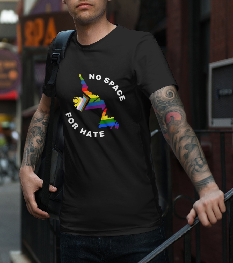 No Space For Hate Rainbow Pride Inclusivity Flag And Map T-Shirt