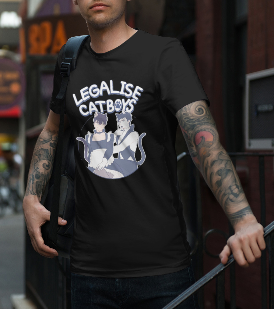 Legalise Catboys Anime Style Characters With Cat Ears And Tails T-Shirt