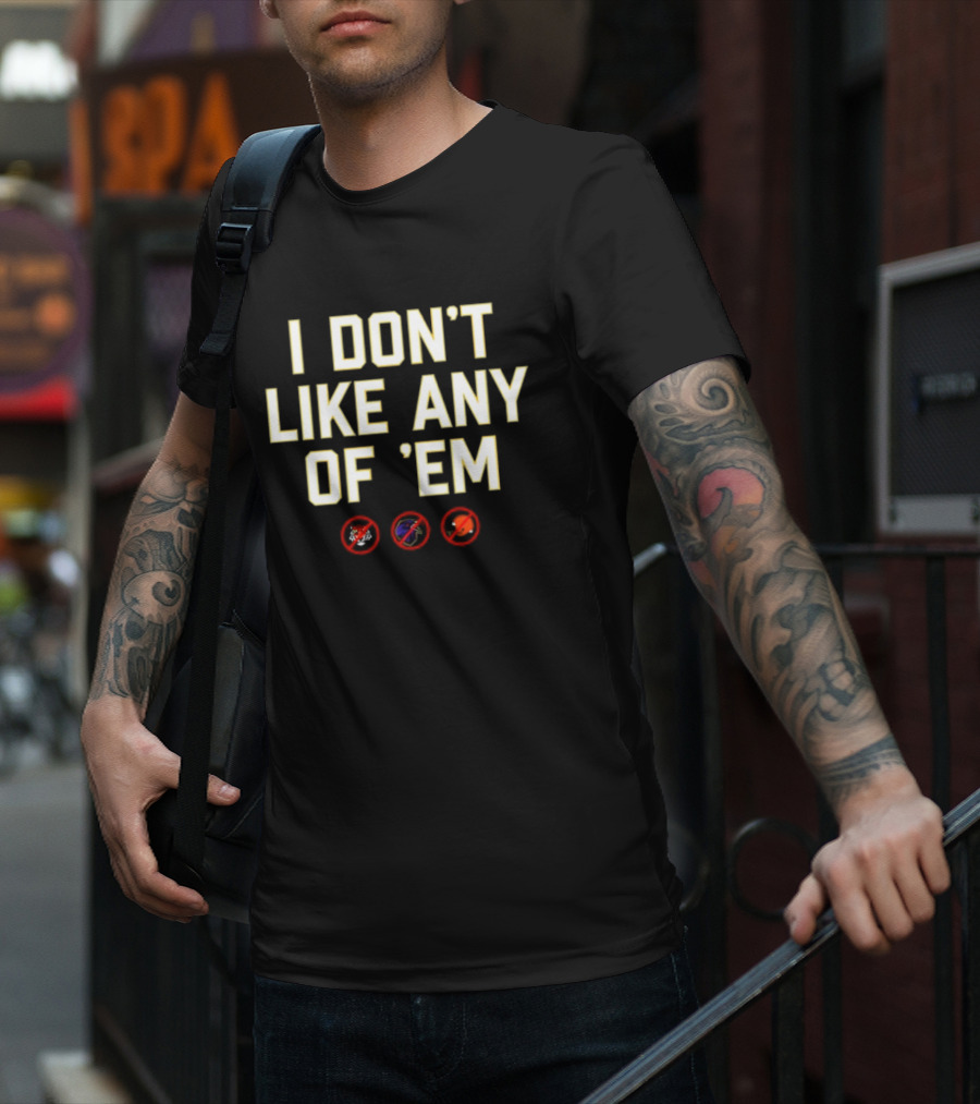 I Don’t Like Any Of 'Em Football Rivals Crossed Out Icons T-Shirt