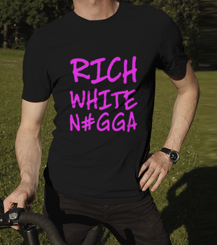 RICH WHITE N#GGA Text In Pink T-Shirt