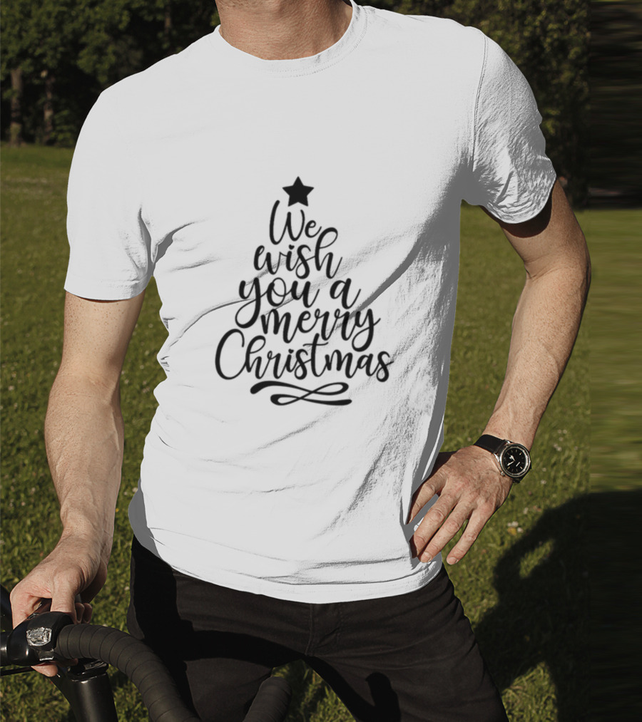 We Wish You A Merry Christmas Tree Star Family Holiday Xmas T-Shirt