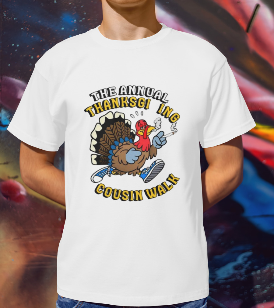 The Annual Thanksgiving Cousin Walk Turkey Smoking Sneakers Fun T-Shirt