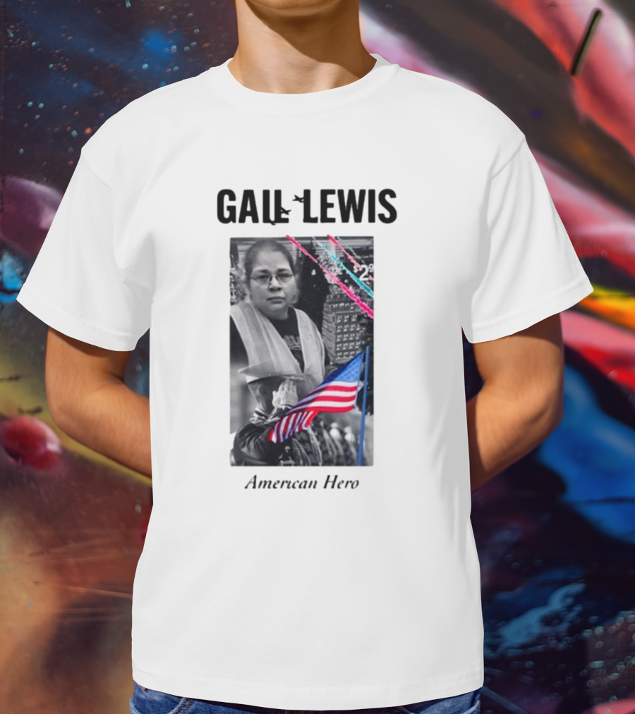 Gail Lewis American Hero Holding Flag Patriotic T-Shirt
