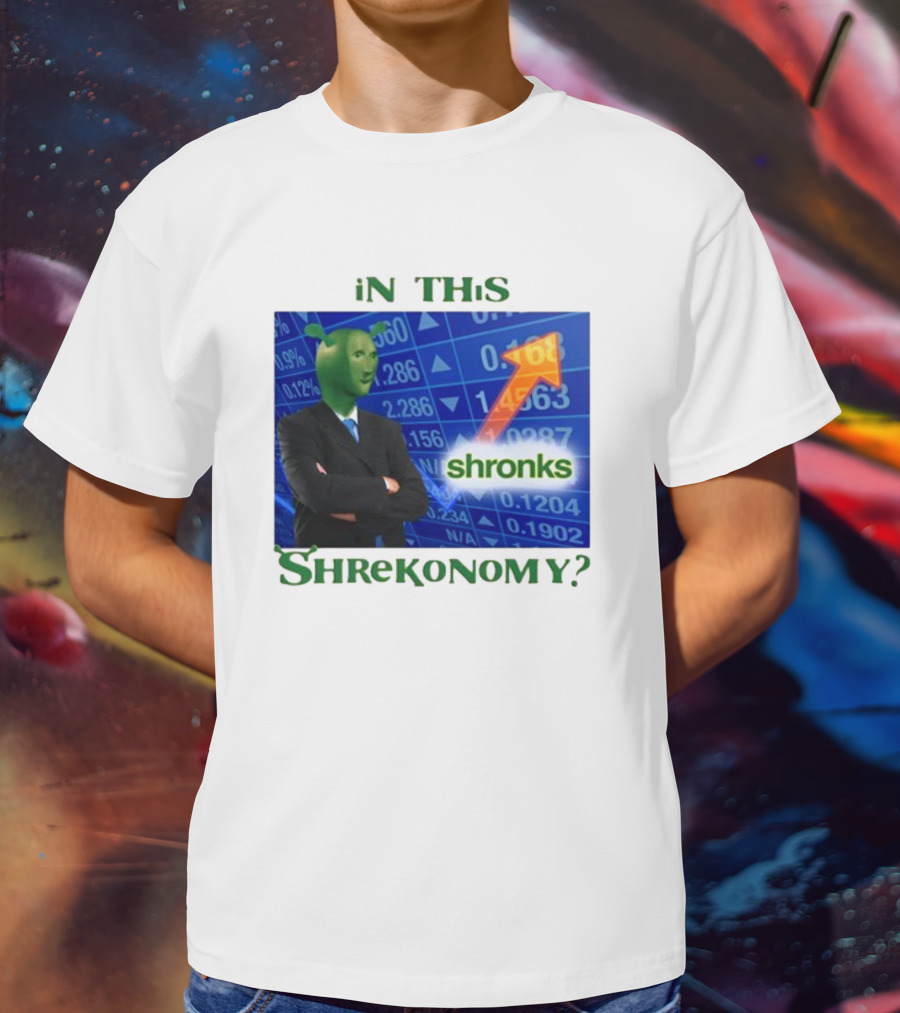 Shirts That Go Hard Shronks In This Shrekonomy Stock Market T-Shirt