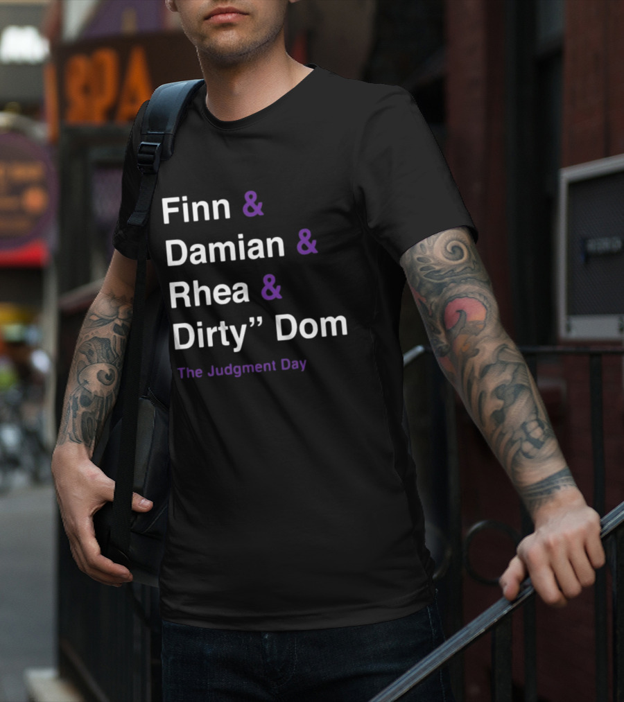 Finn And Damian And Rhea And Dirty Dom The Judgment Day T-Shirt